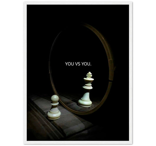 YOU VS YOU
