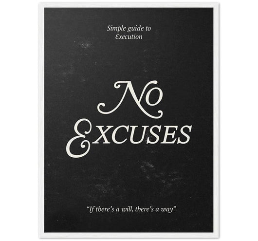 No Excuses