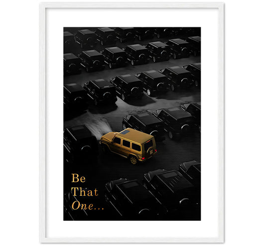 BE THAT ONE