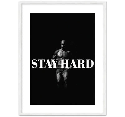 STAY HARD