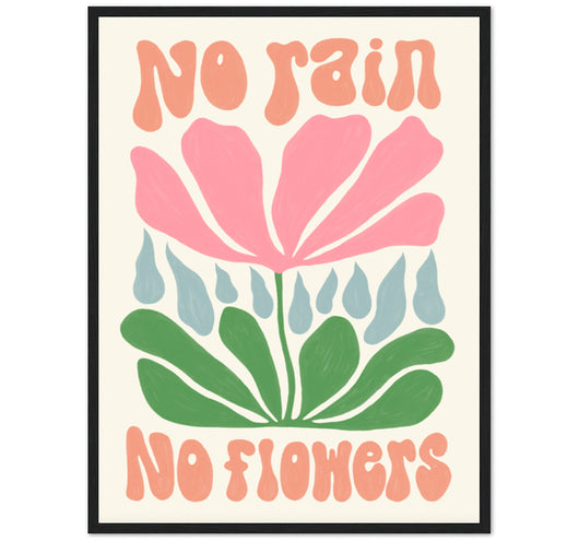 No Rain no Flowers