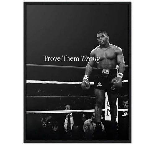 PROVE THEM WRONG