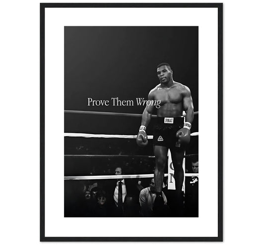 PROVE THEM WRONG