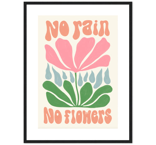 No Rain no Flowers