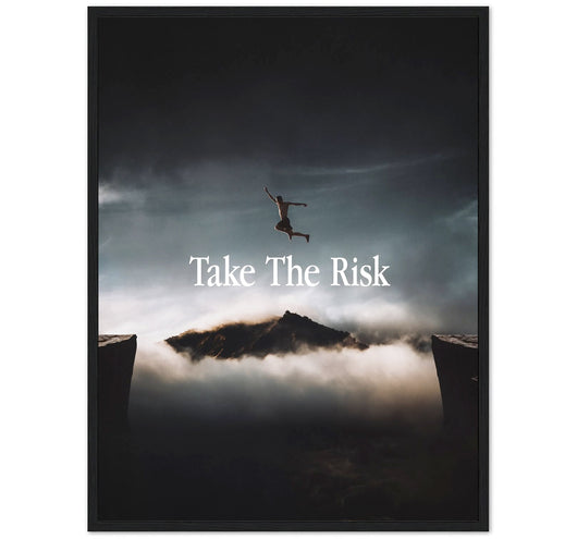 TAKE THE RISK