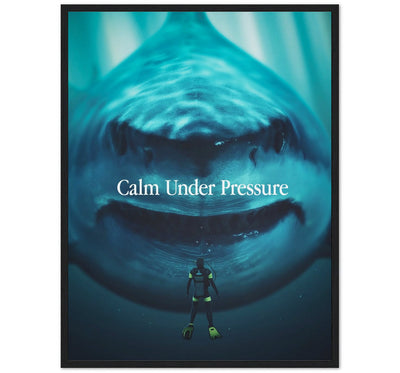 CALM UNDER PRESSURE