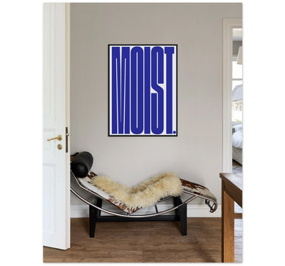 Moist .